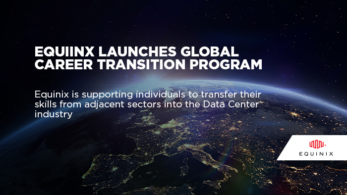 Equinix Launches Career Transition Program