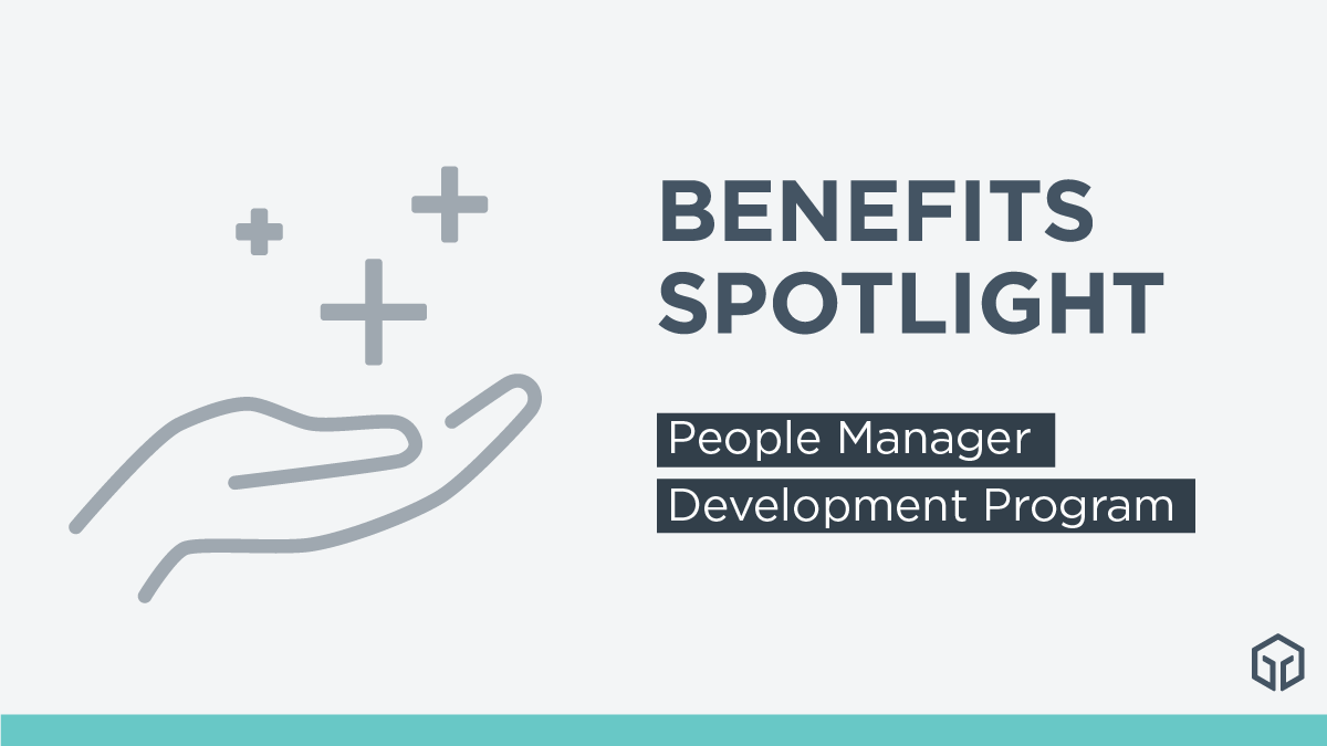 Benefits Spotlight People Manager Development Program