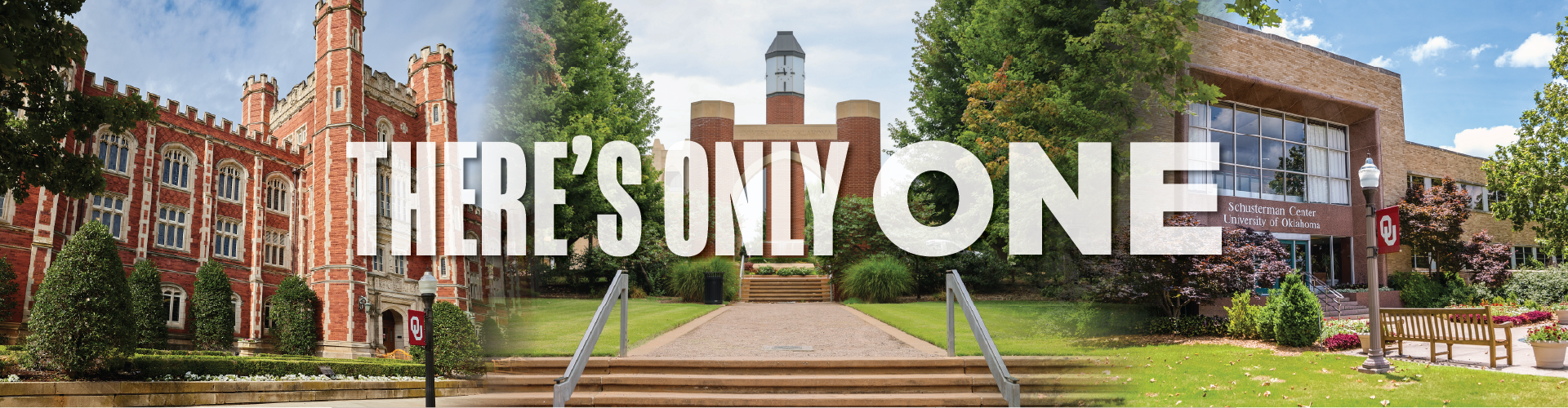 Collage of University of Oklahoma campus buildings with the text ‘There’s Only One’ across the center.